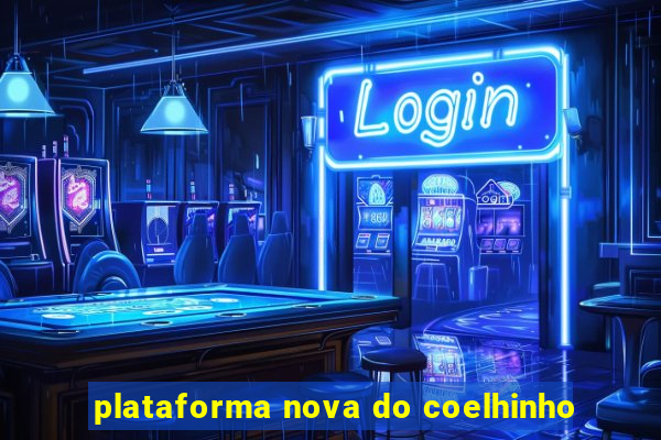 plataforma nova do coelhinho